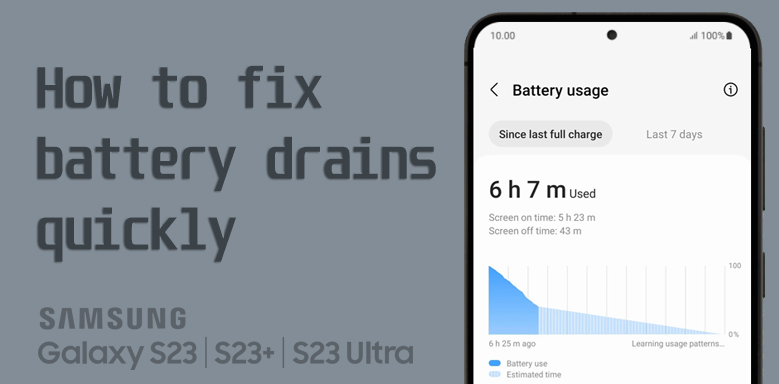 battery drains quickly on galaxy s23