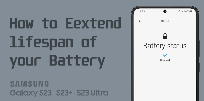 extend lifespan samsung s23 battery